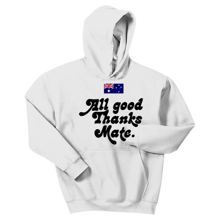 British Slogans All Good Thanks Mate Kids Hoodie