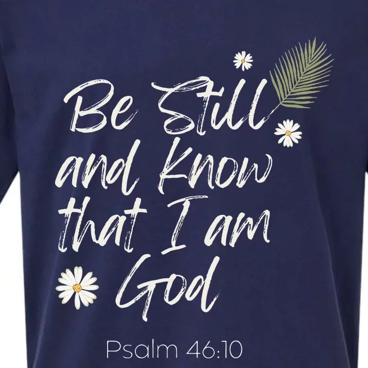 Be Still and Know That I am God Psalm 4610 Christian Faith Sueded Cloud Jersey T-Shirt