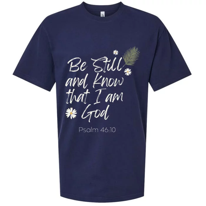 Be Still and Know That I am God Psalm 4610 Christian Faith Sueded Cloud Jersey T-Shirt