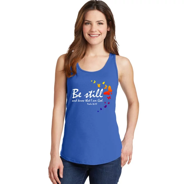 Be Still And Know Christian Religious Funny Gift Mom Her Gift Ladies Essential Tank