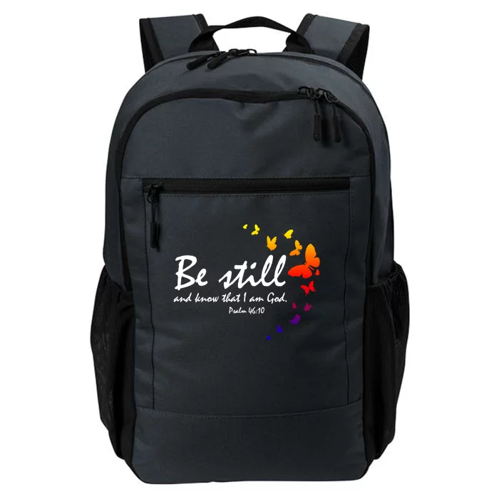 Be Still And Know Christian Religious Funny Gift Mom Her Gift Daily Commute Backpack