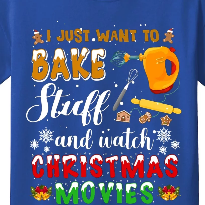 Bake Stuff And Watch Christmas Movies Funny Xmas Hobby Funny Gift Kids T-Shirt