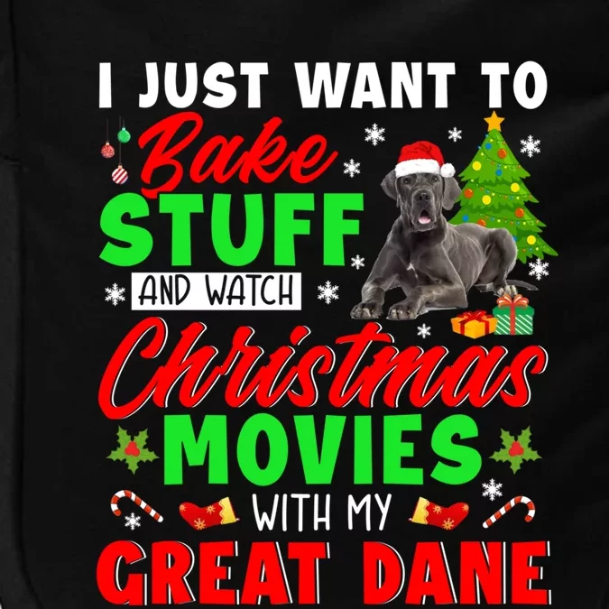 Bake Stuff And Watch Christmas Movies With My Great Dane Gift Impact Tech Backpack