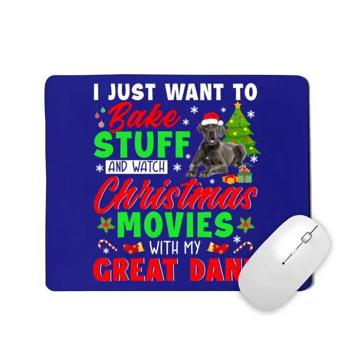 Bake Stuff And Watch Christmas Movies With My Great Dane Gift Mousepad