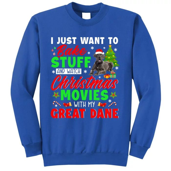 Bake Stuff And Watch Christmas Movies With My Great Dane Gift Tall Sweatshirt