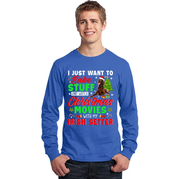 Bake Stuff And Watch Christmas Movies With My Irish Setter Gift Tall Long Sleeve T-Shirt