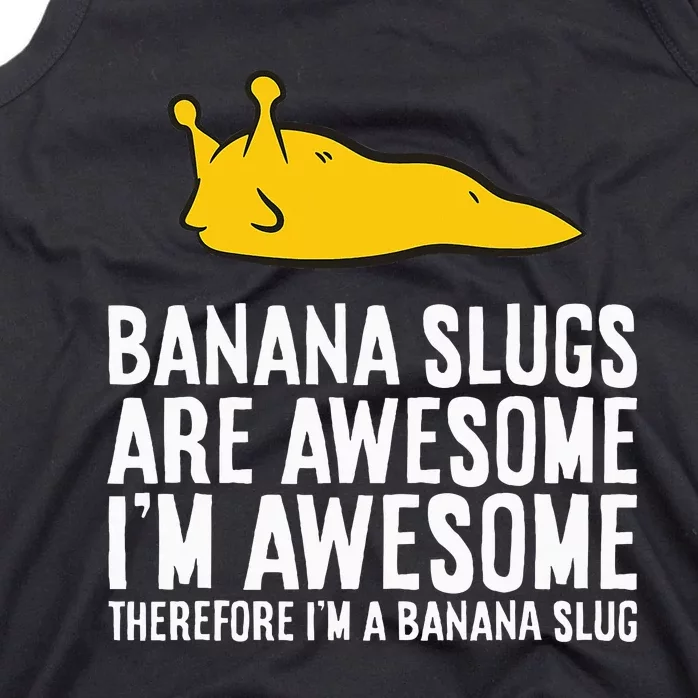 B.A.N.A.N.A Slugs Are Awesome Tank Top