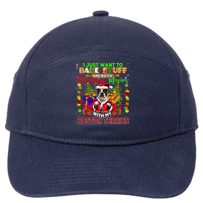 Bake Stuff And Watch Xmas Movies With Boston Terrier Santa Cute Gift 7-Panel Snapback Hat