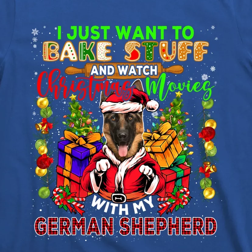 Bake Stuff And Watch Xmas Movies With Ger Shepherd Santa Great Gift T-Shirt