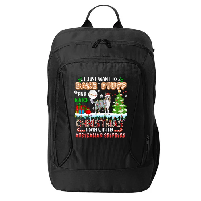 Bake Stuff And Watch Xmas Movies With My Australian Shepherd Gift City Backpack