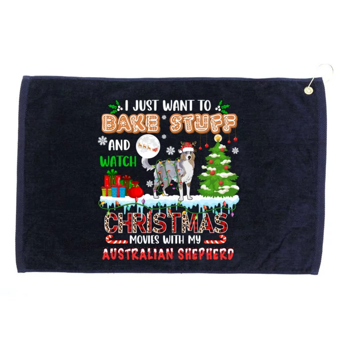 Bake Stuff And Watch Xmas Movies With My Australian Shepherd Gift Grommeted Golf Towel