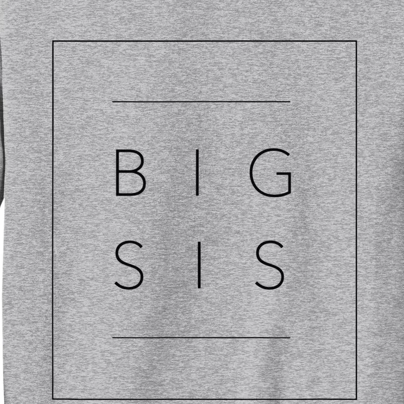 Big Sister Announcement Promoted to Big Sis Tall Sweatshirt