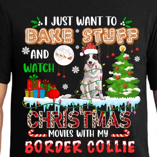 Bake Stuff And Watch Xmas Movies With My Border Collie Santa Cute Gift Pajama Set