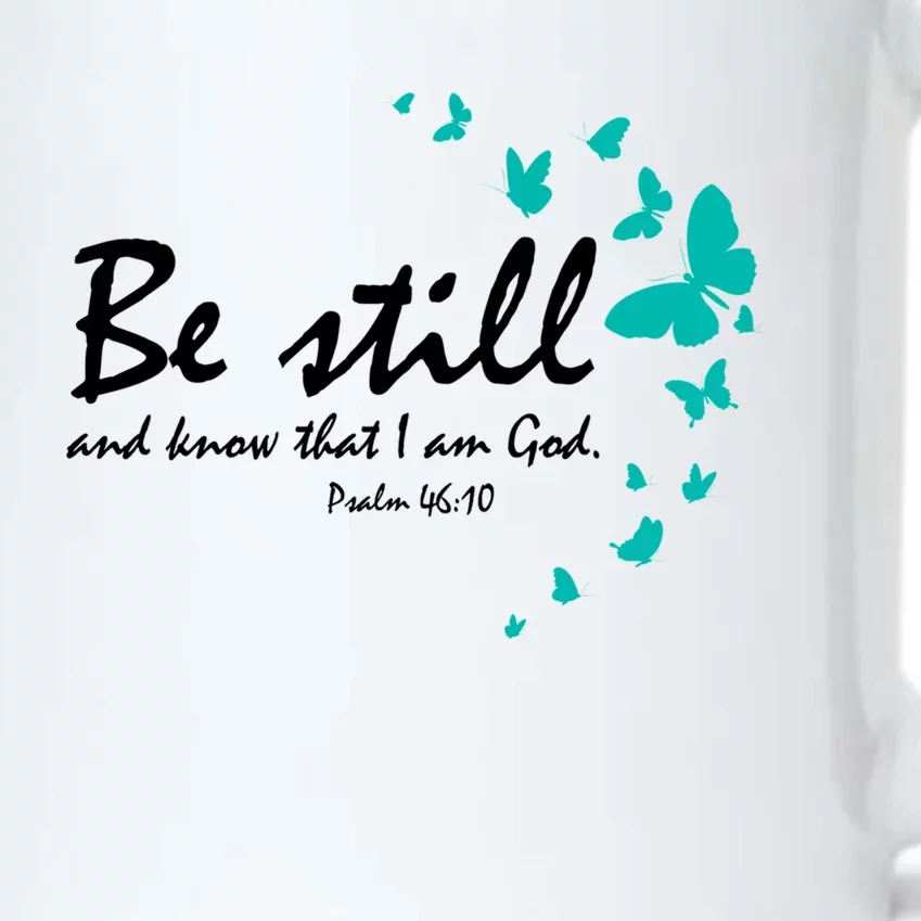 Be Still And Know That I Am God Christian Religious Funny Gift Black Color Changing Mug