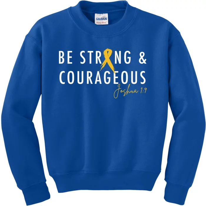 Be Strong And Courageous Hood Cancer Awareness Ribbon Gift Kids Sweatshirt