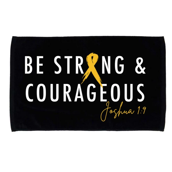 Be Strong And Courageous Hood Cancer Awareness Ribbon Great Gift Microfiber Hand Towel