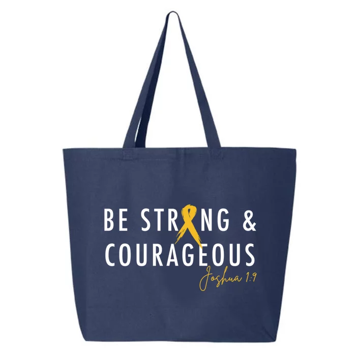 Be Strong And Courageous Hood Cancer Awareness Ribbon Great Gift 25L Jumbo Tote