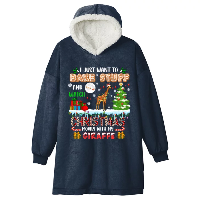 Bake Stuff And Watch Xmas Movies With My Giraffe Santa Lover Gift Hooded Wearable Blanket