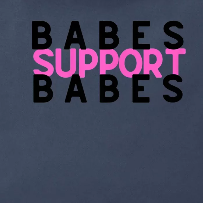 Babes Support Babes Mama Moms Zip Tote Bag