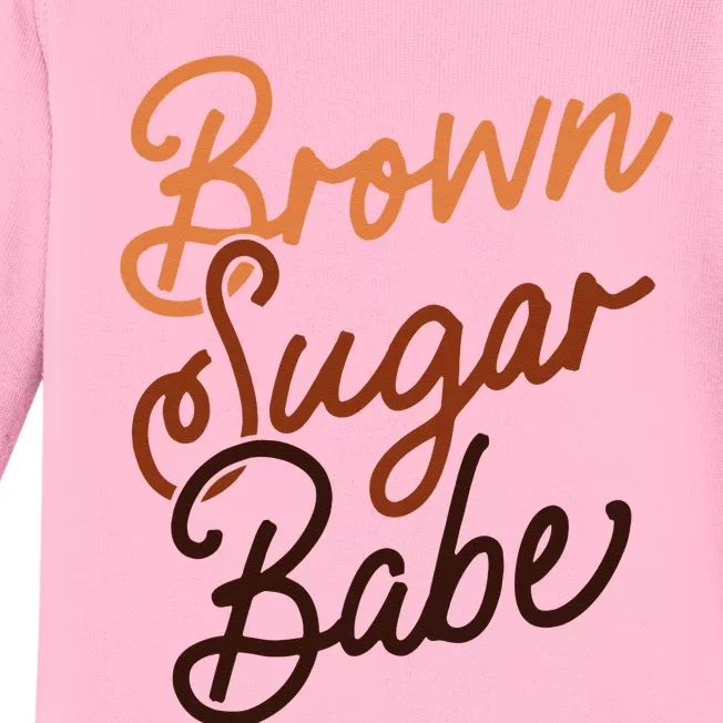 Brown Sugar Babe Proud Woman Black Melanin Pride Baby Long Sleeve Bodysuit