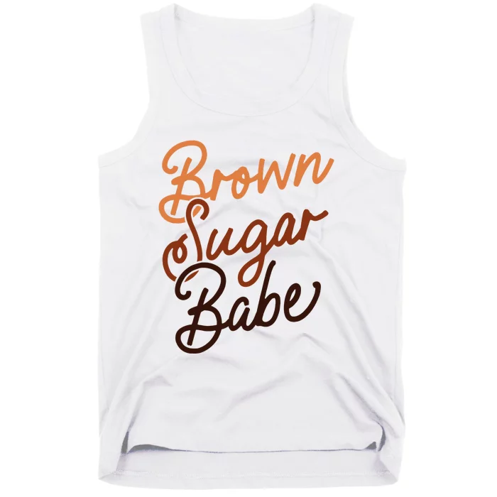 Brown Sugar Babe Proud Woman Black Melanin Pride Tank Top