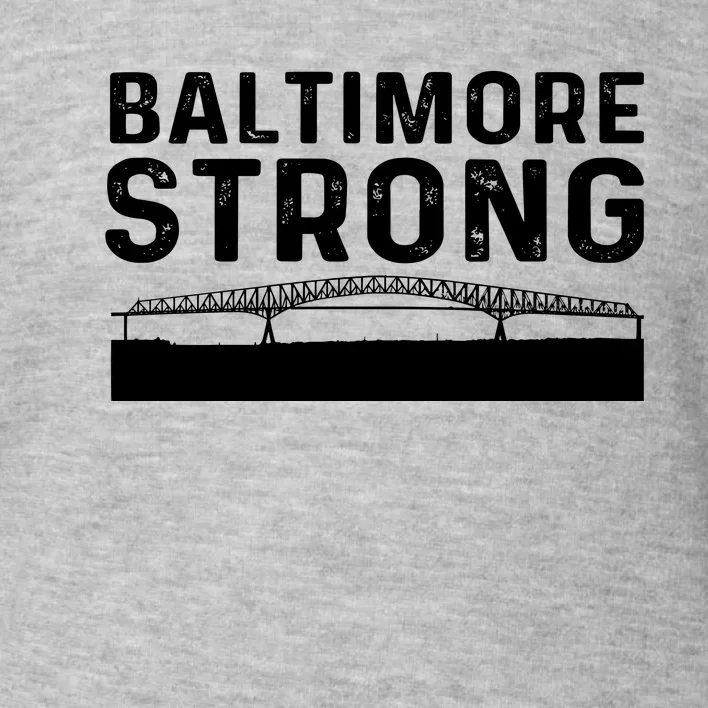 Baltimore Strong Toddler Sweatshirt