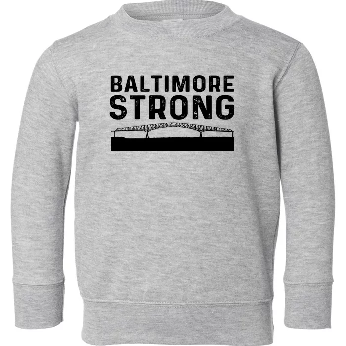 Baltimore Strong Toddler Sweatshirt