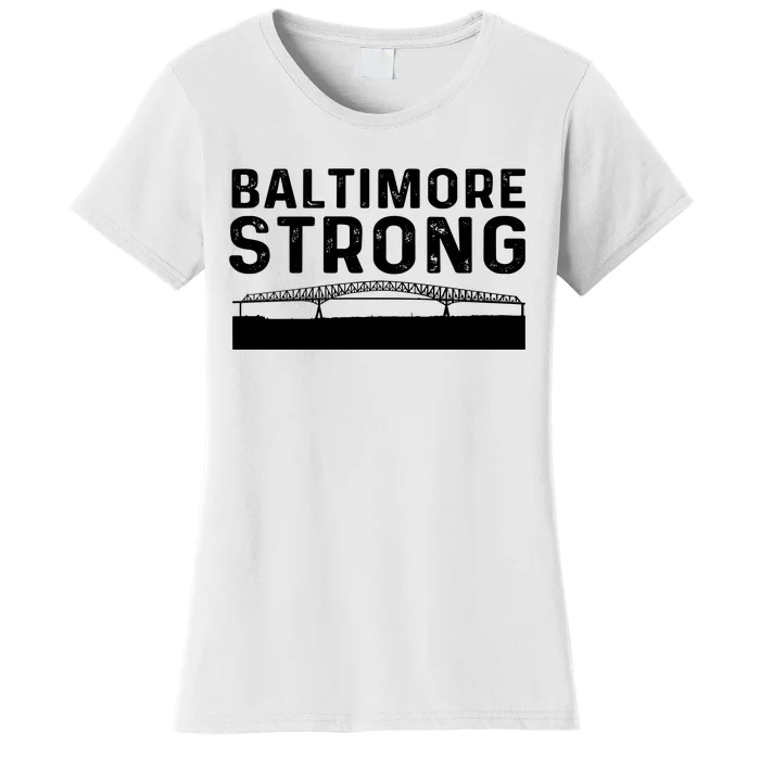 Baltimore Strong Women's T-Shirt