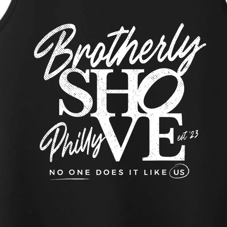 Brotherly Shove Performance Tank