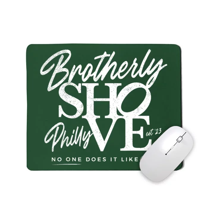 Brotherly Shove Mousepad