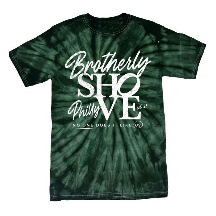 Brotherly Shove Tie-Dye T-Shirt