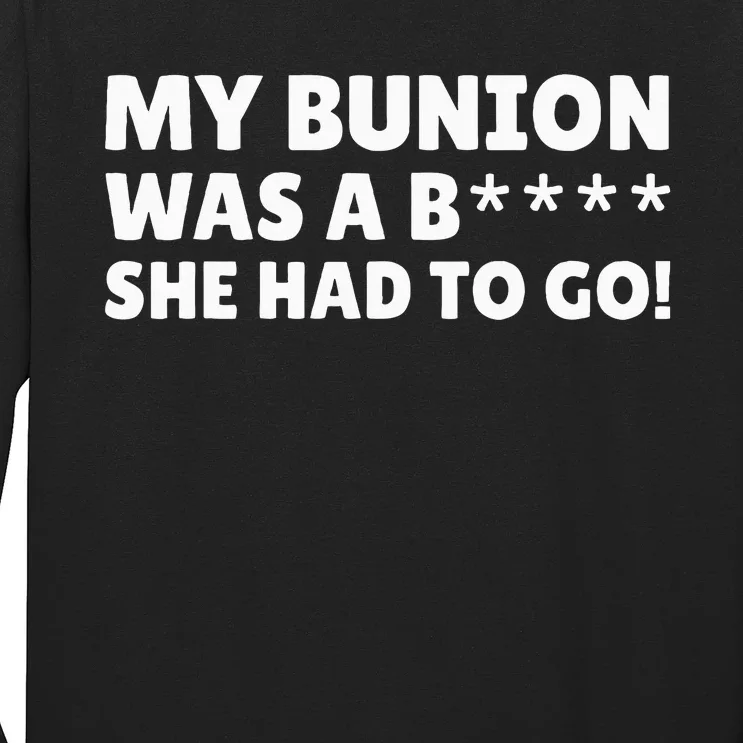 Bunion Surgery Long Sleeve Shirt