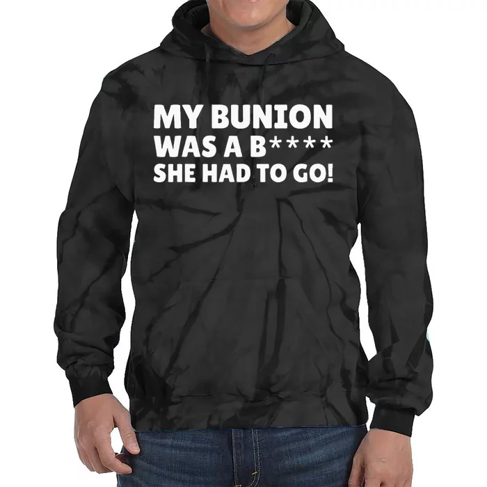 Bunion Surgery Tie Dye Hoodie