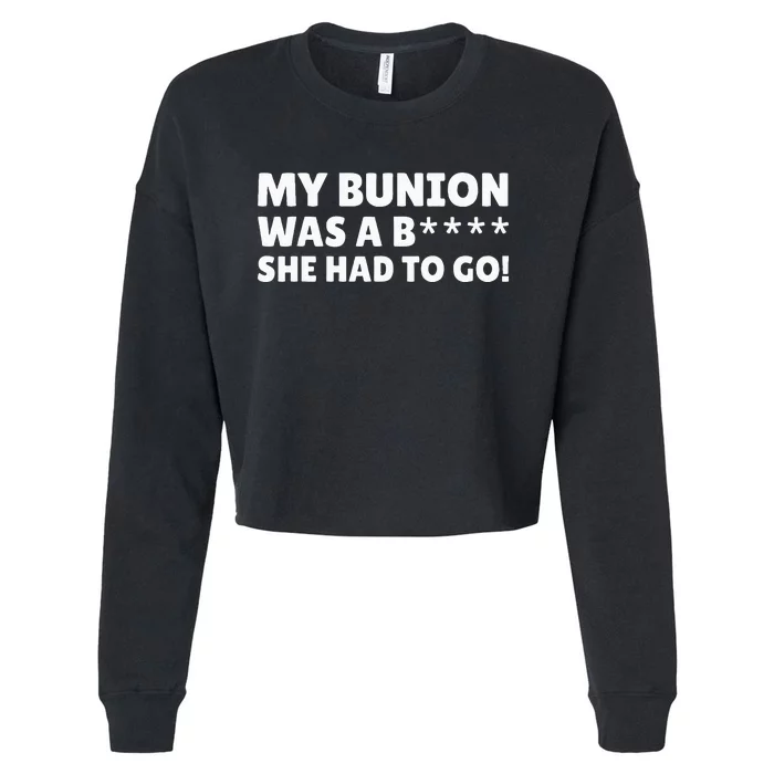 Bunion Surgery Cropped Pullover Crew