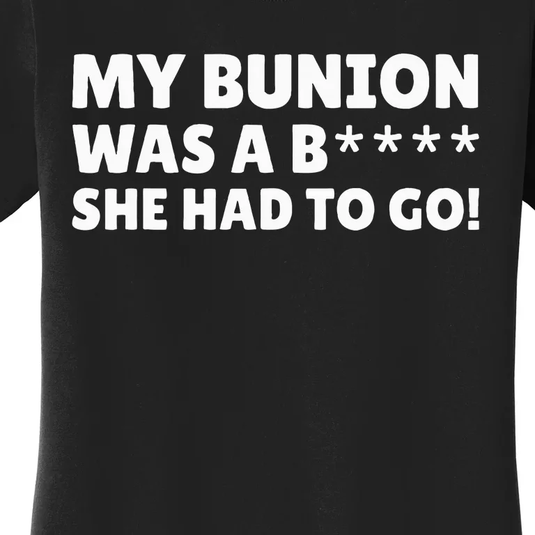 Bunion Surgery Women's T-Shirt