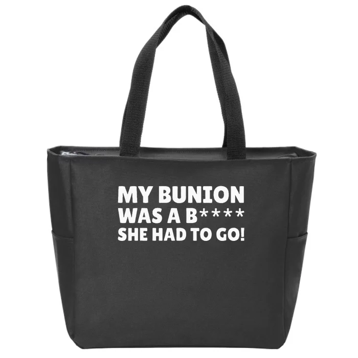 Bunion Surgery Zip Tote Bag