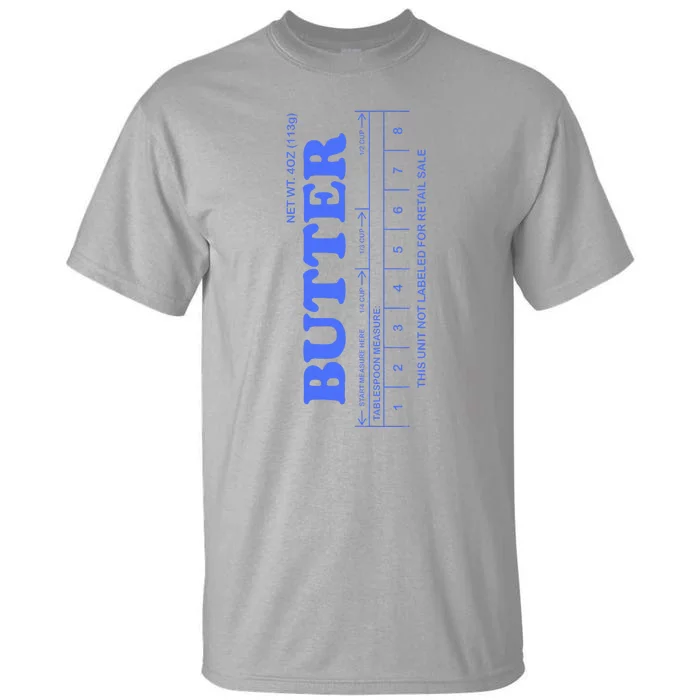 Butter Stick Blue Funny Tall T-Shirt