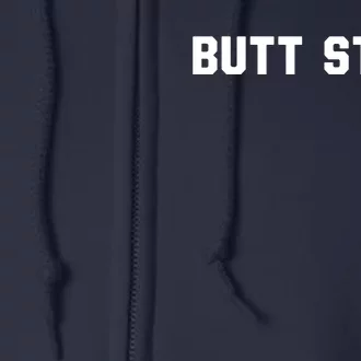 Butt Stuff Full Zip Hoodie