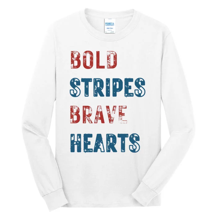 Bold Stripes Brave Hearts 4th Of July Tall Long Sleeve T-Shirt