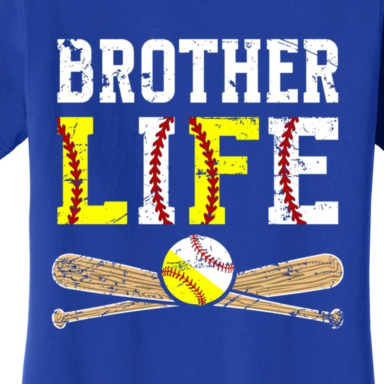 Baseball Softball Brother Life Softball Baseball Brother Gift Women's T-Shirt