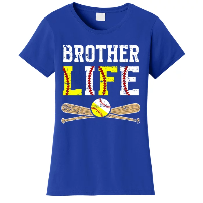 Baseball Softball Brother Life Softball Baseball Brother Gift Women's T-Shirt