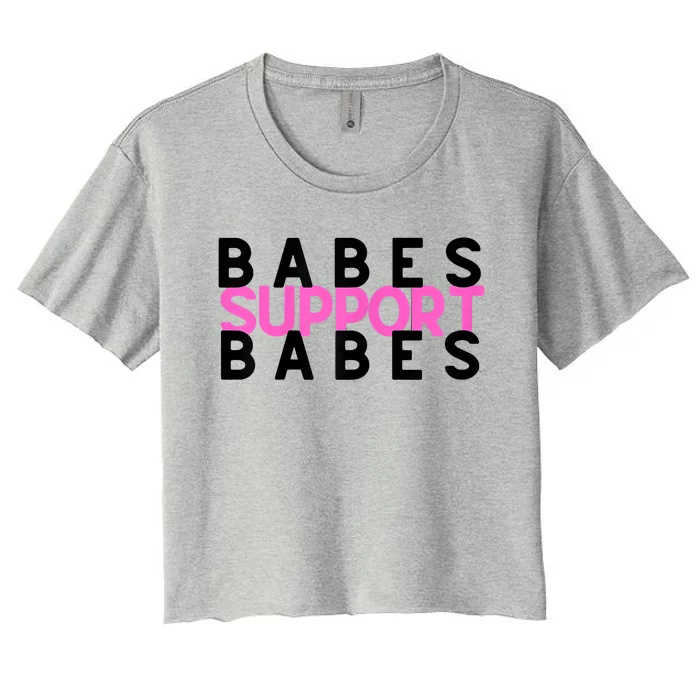 Babes Support Babes Mama Moms Women's Crop Top Tee