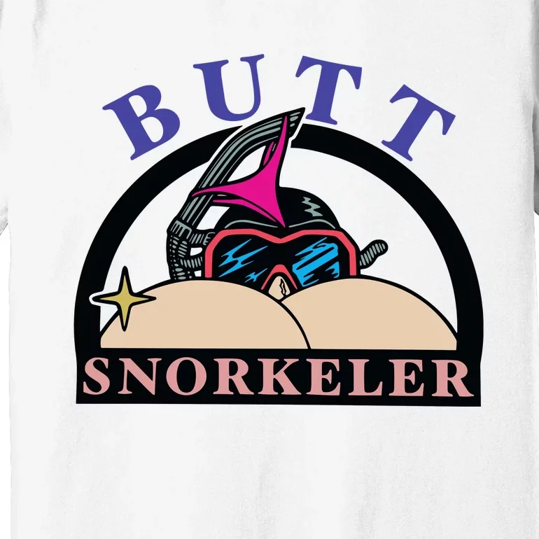 Butt Snorkeler Premium T-Shirt