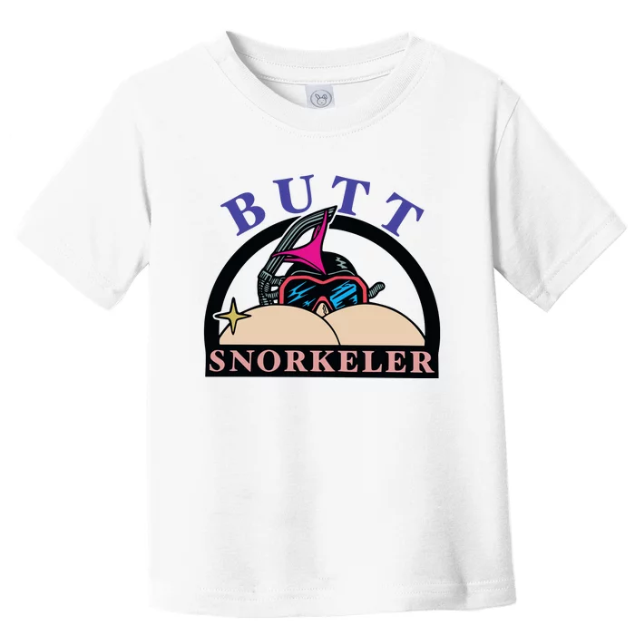 Butt Snorkeler Toddler T-Shirt