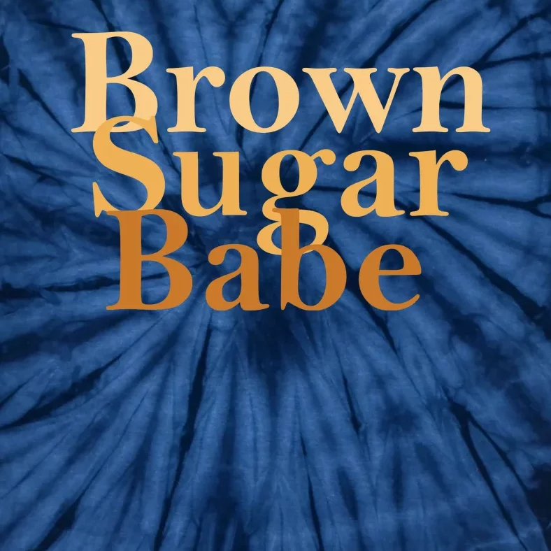 Brown Sugar Babe Tie-Dye T-Shirt