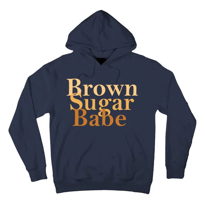 Brown Sugar Babe Tall Hoodie