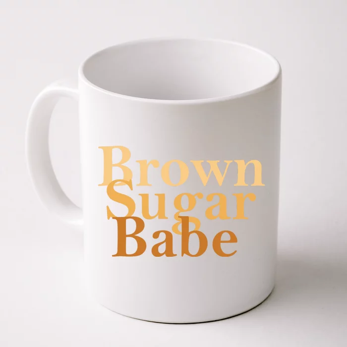 Brown Sugar Babe Front & Back Coffee Mug