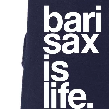 Baritone Saxophone Bari Sax Marching Band Music Is Life Tee Doggie 3-End Fleece Hoodie