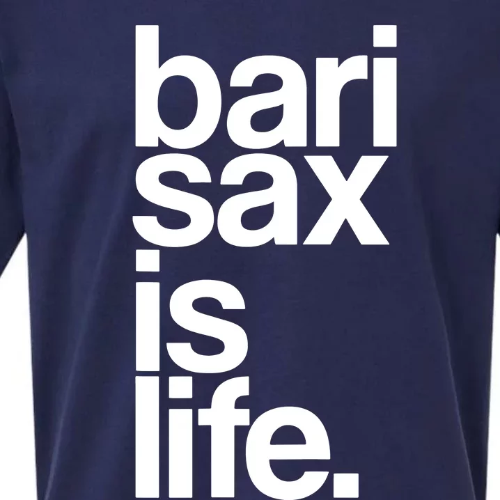 Baritone Saxophone Bari Sax Marching Band Music Is Life Tee Sueded Cloud Jersey T-Shirt