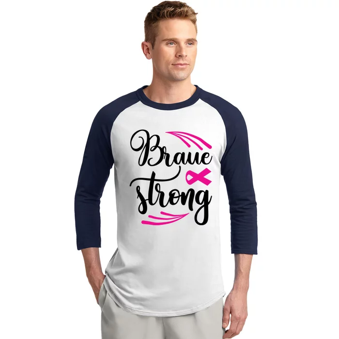 Braue Strong Breast Cancer Baseball Sleeve Shirt